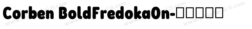 Corben BoldFredokaOn字体转换